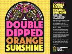 Illuminated - Double Dipped Orange Sunshine 0 (415)